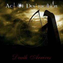 Act Of Destruction : Death Arrives